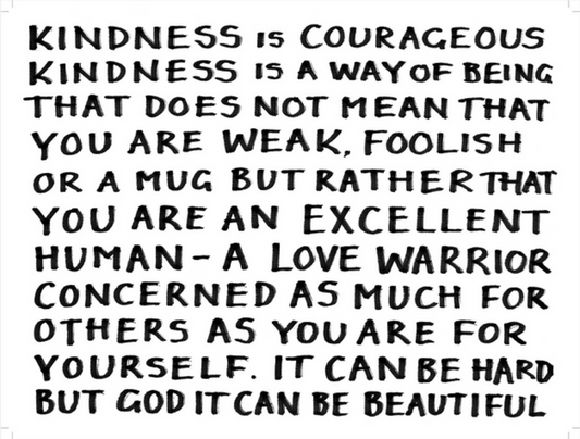 Kindness is Courageous Poster